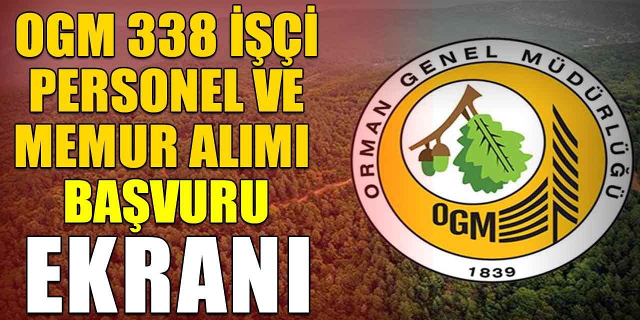 OGM 338 İşçi Personel Ve Memur Alımı Başvuru Ekranı