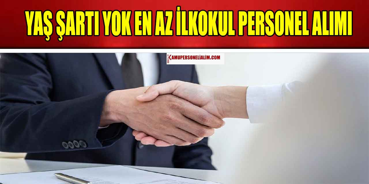 İŞKUR Belediye En Az İlkokul Mezunu Yaş Şartı Olmadan Personel Alımı
