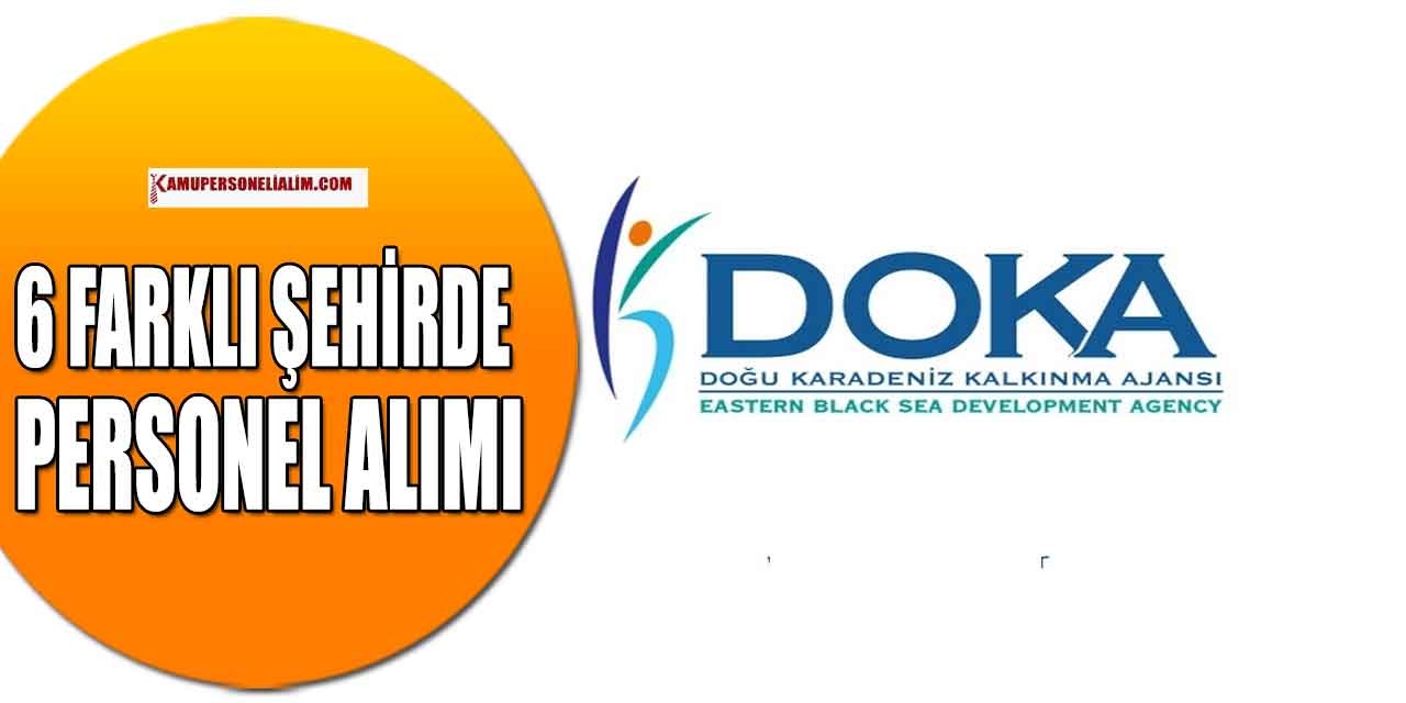 Doğu Karadeniz Kalkınma Ajansı 6 Farklı Şehirde Personel Alımı
