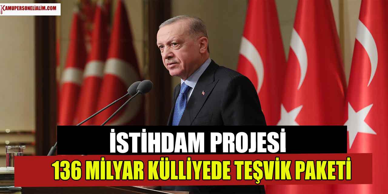 134 Bin İstihdam Projesi Yayımlandı