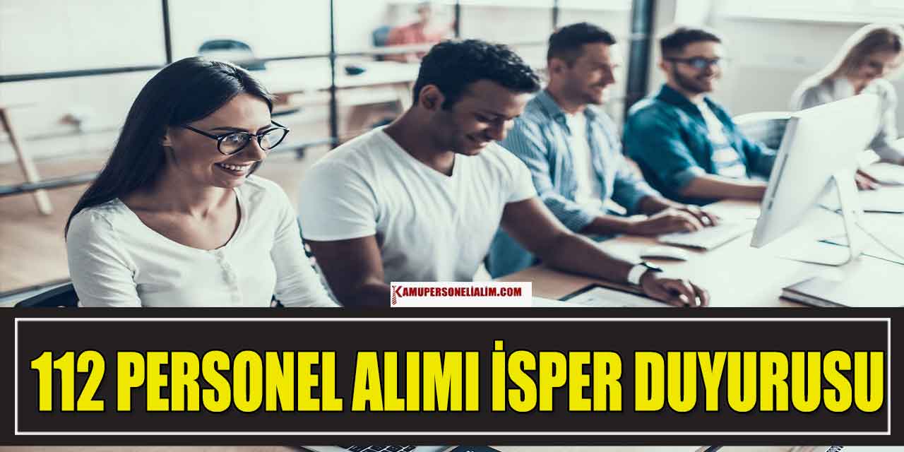 112 Personel Alımı İSPER Duyurusu