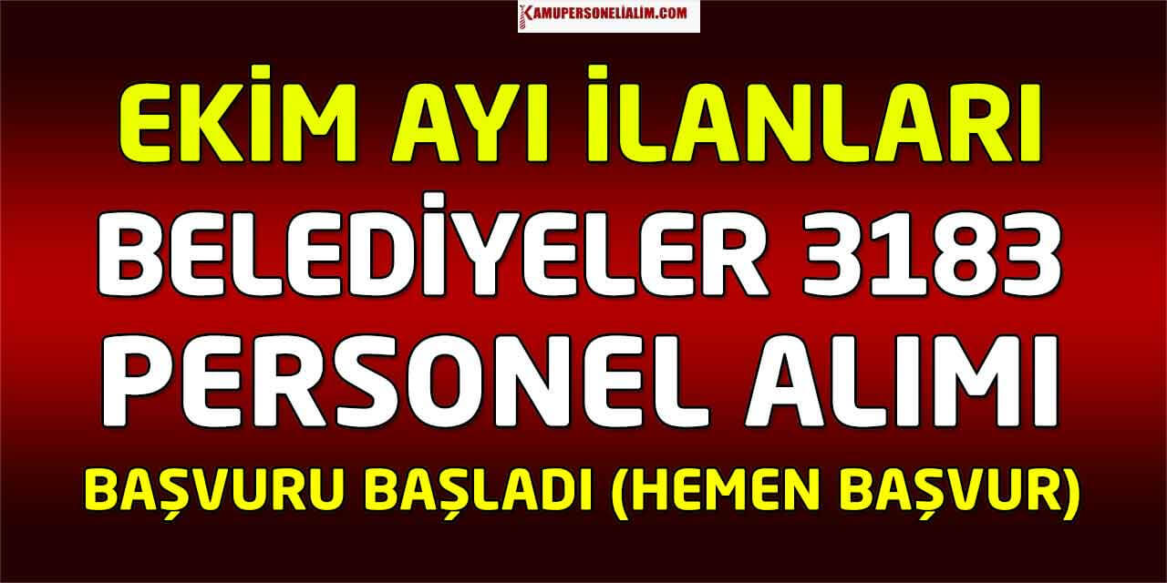 Ekim Ayı Belediyelere 3183 İşçi ve Devlet Personel Alımı Başvuruları