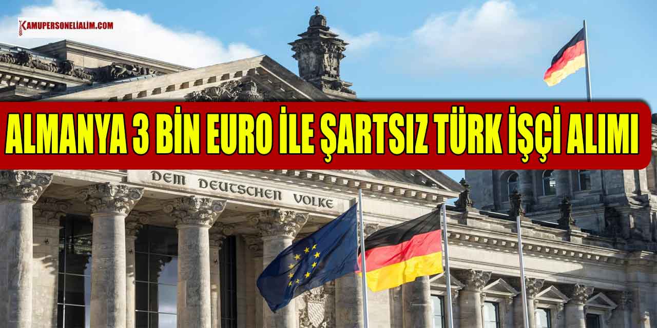 Almanya 3000 Euro Maaşla 5 Bin Yeni İşçi Alacak