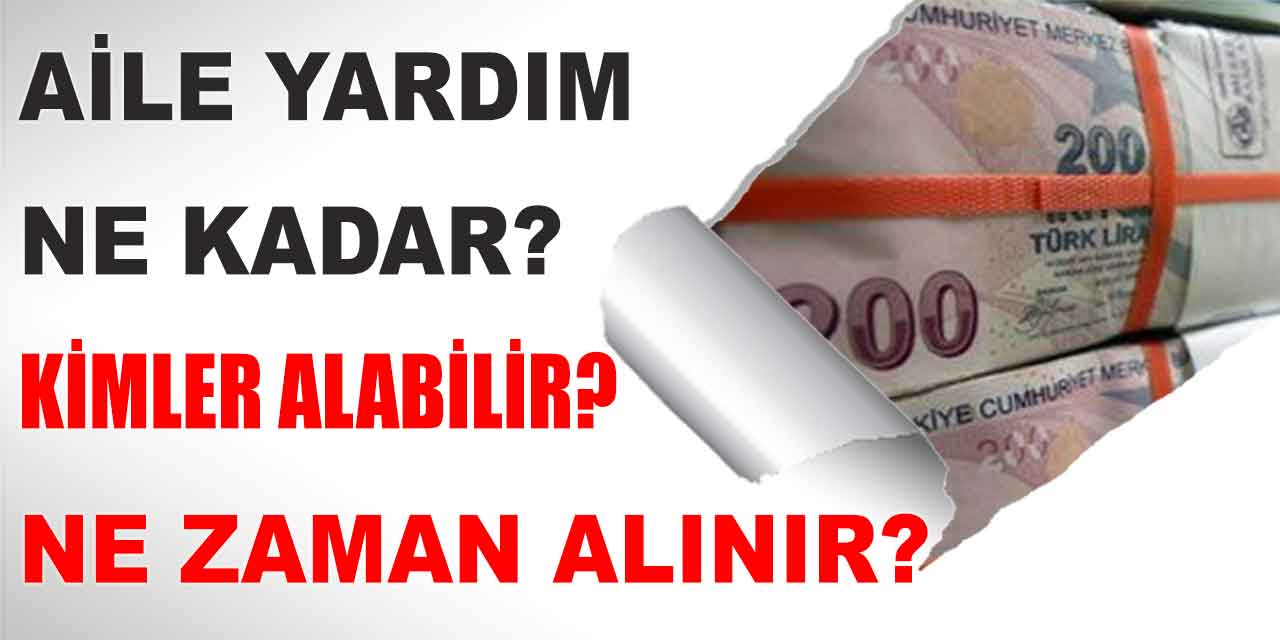 Diğer Aile Yardımı Ne Kadar? Şartları Neler?