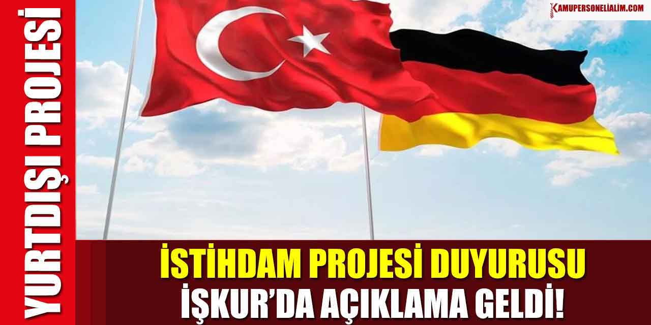İŞKUR Yurtdışı İşçi Alımı İstihdam Projesi Açıkladı