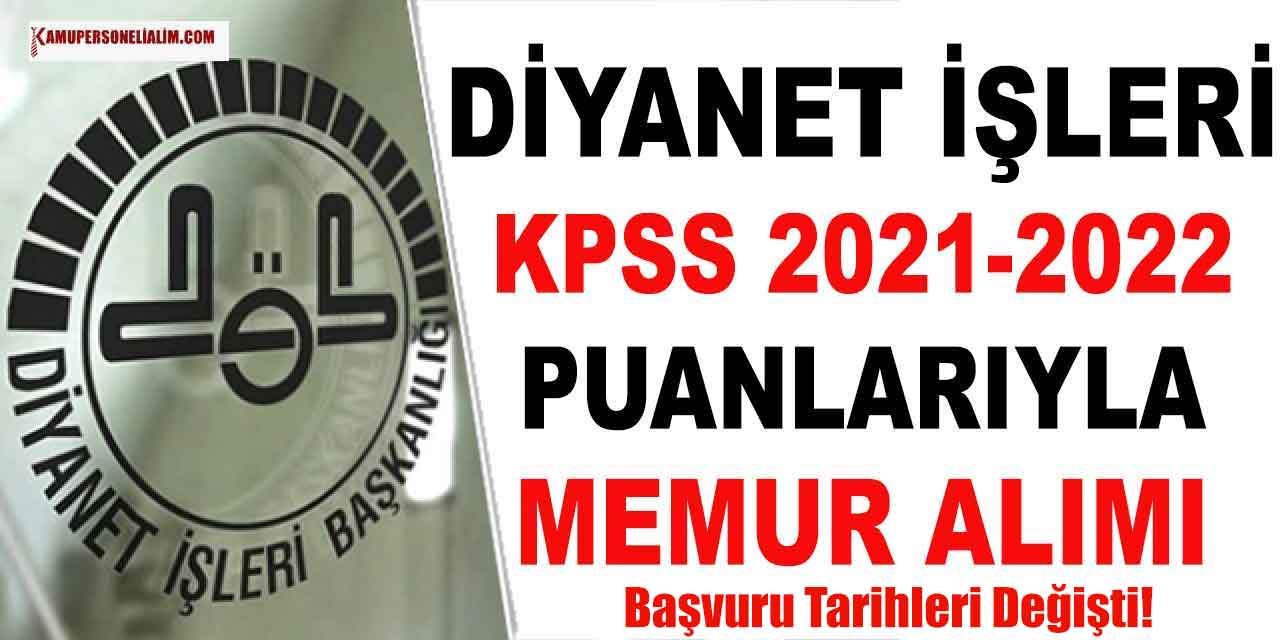 Diyanet İşleri Başkanlığı Kamu Personeli Alımı Tarihleri Değişti!