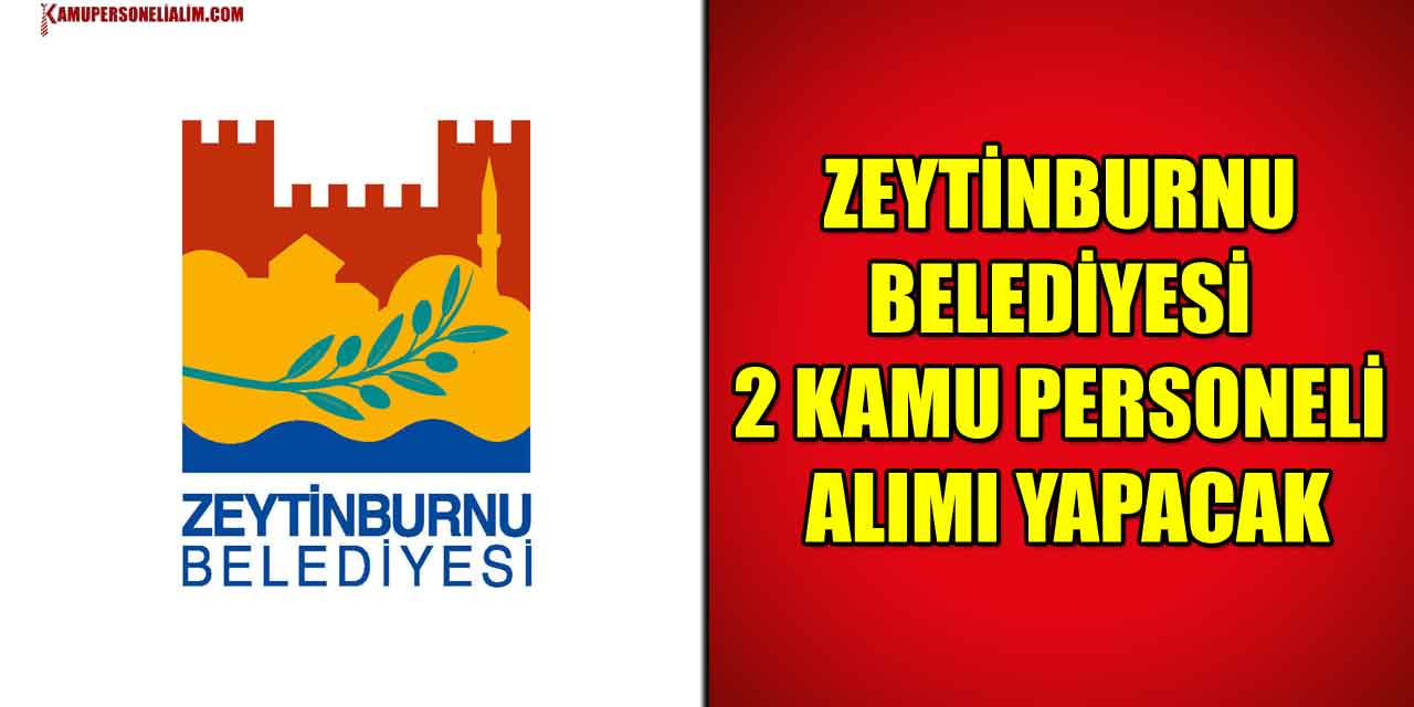 Zeytinburnu Belediyesi 2 Kamu Personeli Alımı Yapacak