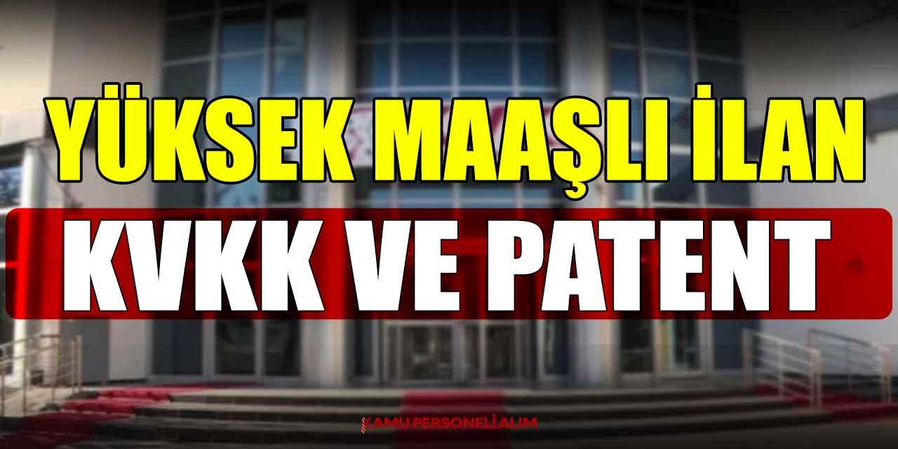 KVVK ve Patent Kurumu 19 Uzman Yardımcısı Personel Alımı