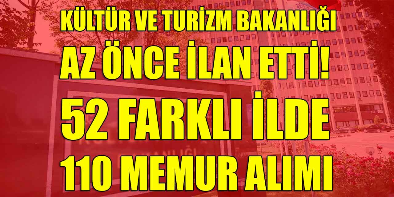 Kültür Bakanlığı 110 Kütüphaneci Alımı 52 Şehir Listesi