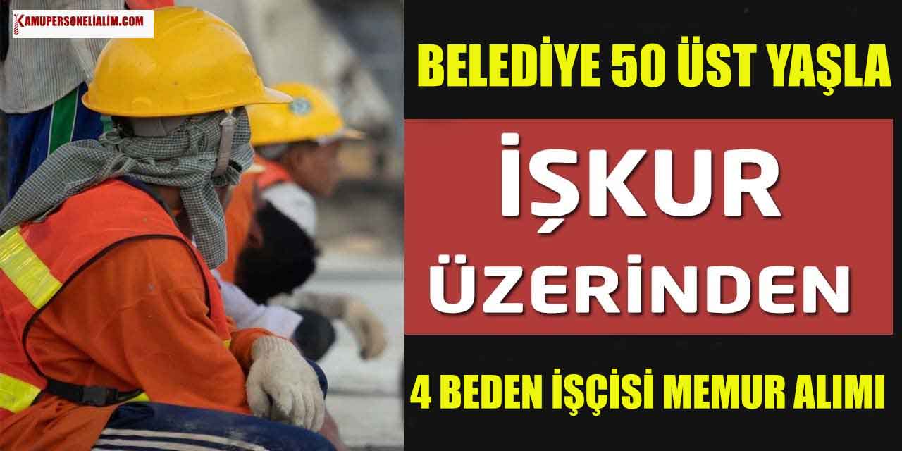 Kırklareli Belediyesi 50 Üst Yaşla 4 Beden İşçisi Memur Alımı! 2023