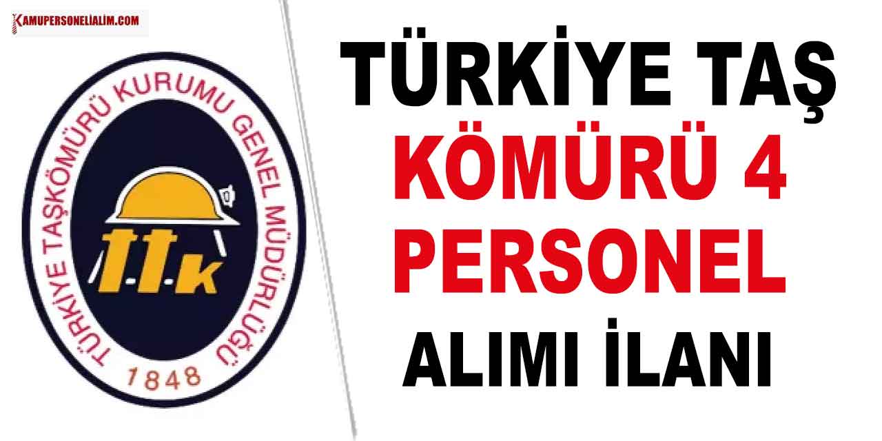 TTK Genel Müdürlüğü 4 Personel Alımı İlanı Süreç Devam Ediyor!