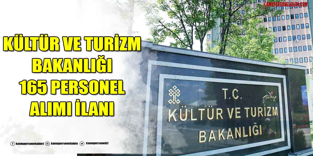 Kültür Bakanlığı 165 Personel Alımı (Güvenlik, Temizlik Görevlisi ve 6 Unvanda)