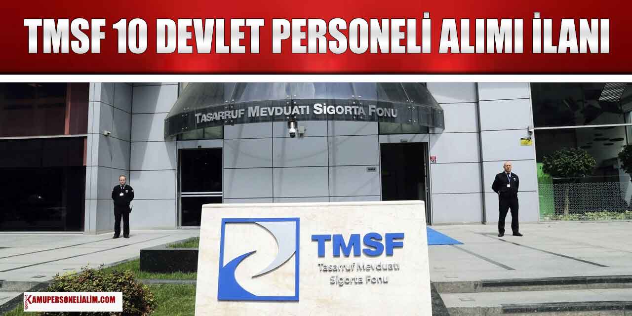 TMSF 10 Devlet Personeli Alımı Sınav İlanı