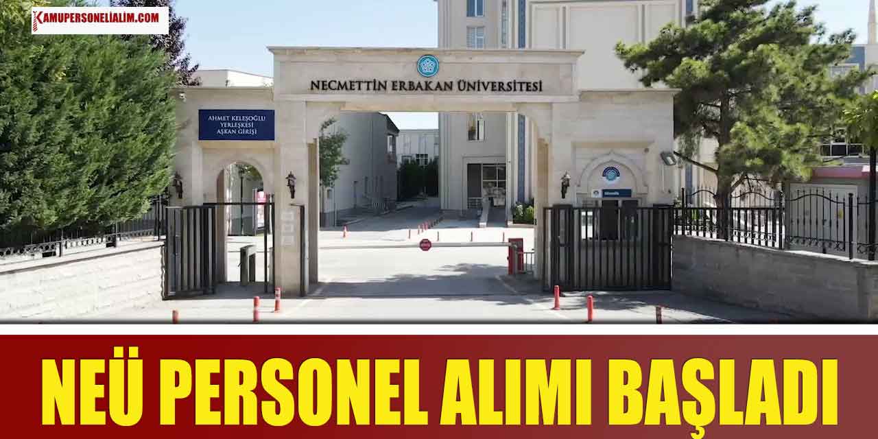 NEÜ 16.500 TL Maaşla Personel Alımı Başvuru Ekranı