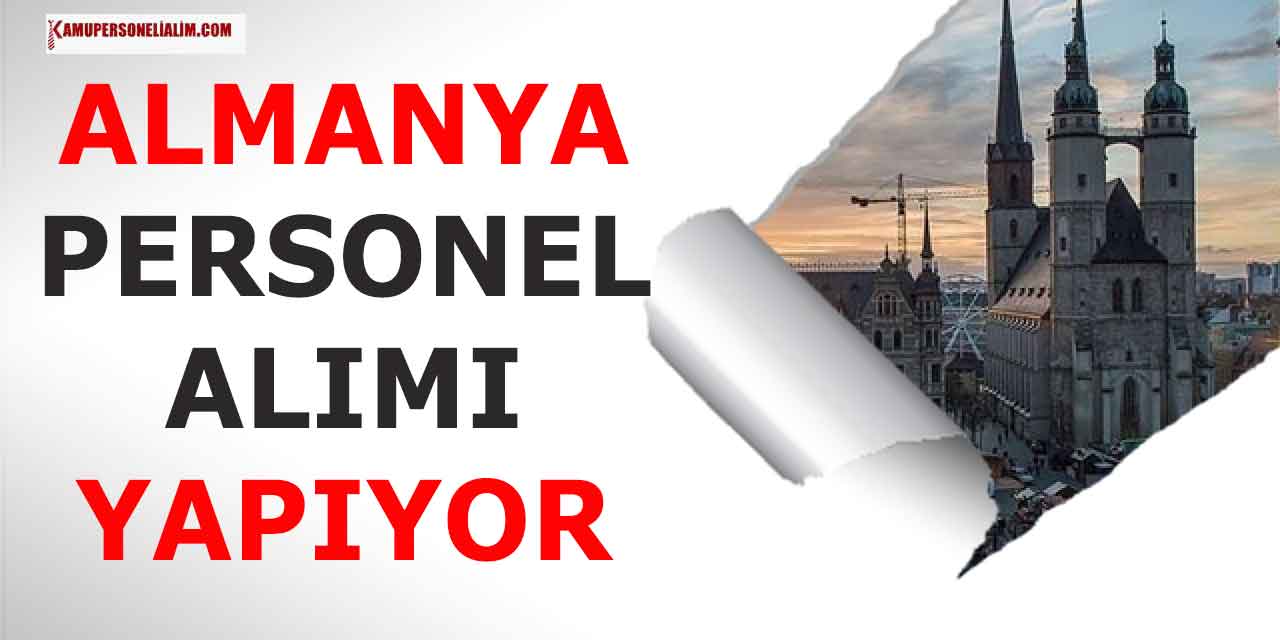 Almanya En Az Lise Mezunu Personel Alımı Yapıyor