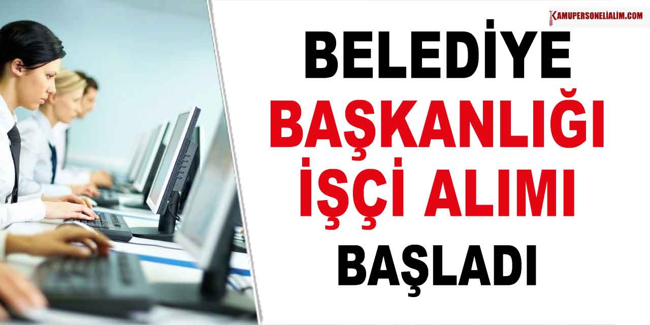 Güneykaya Belediyesi 3 Üst Yaş Sınırsız İşçi Alımı