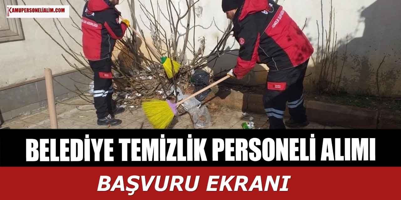 Belediye 45 Yaşla Temizlik Personeli Alımı Başvuru Ekranı