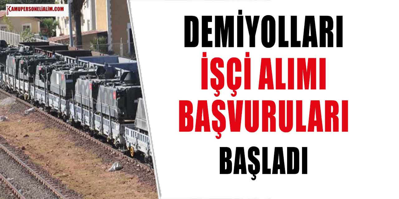 Demiryolları İştirakleri İŞKUR İşçi Alımı Başvuruları Başladı