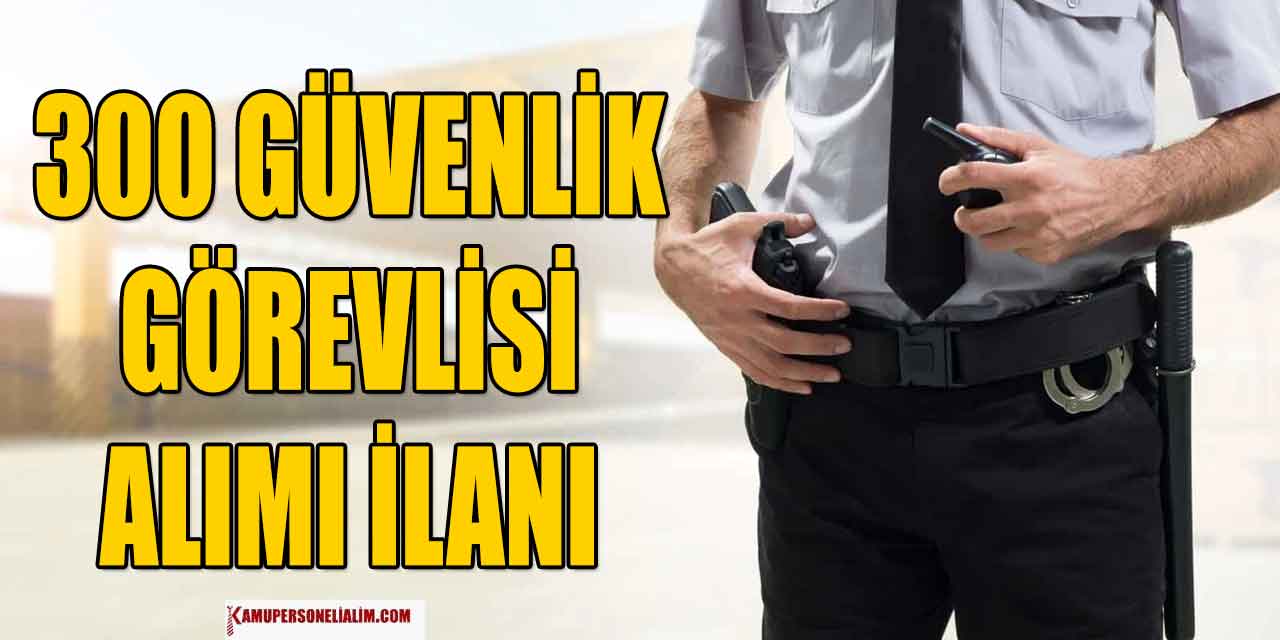 18-19 Ağustos 300 Güvenlik Görevlisi Alımı (İZENERJİ)