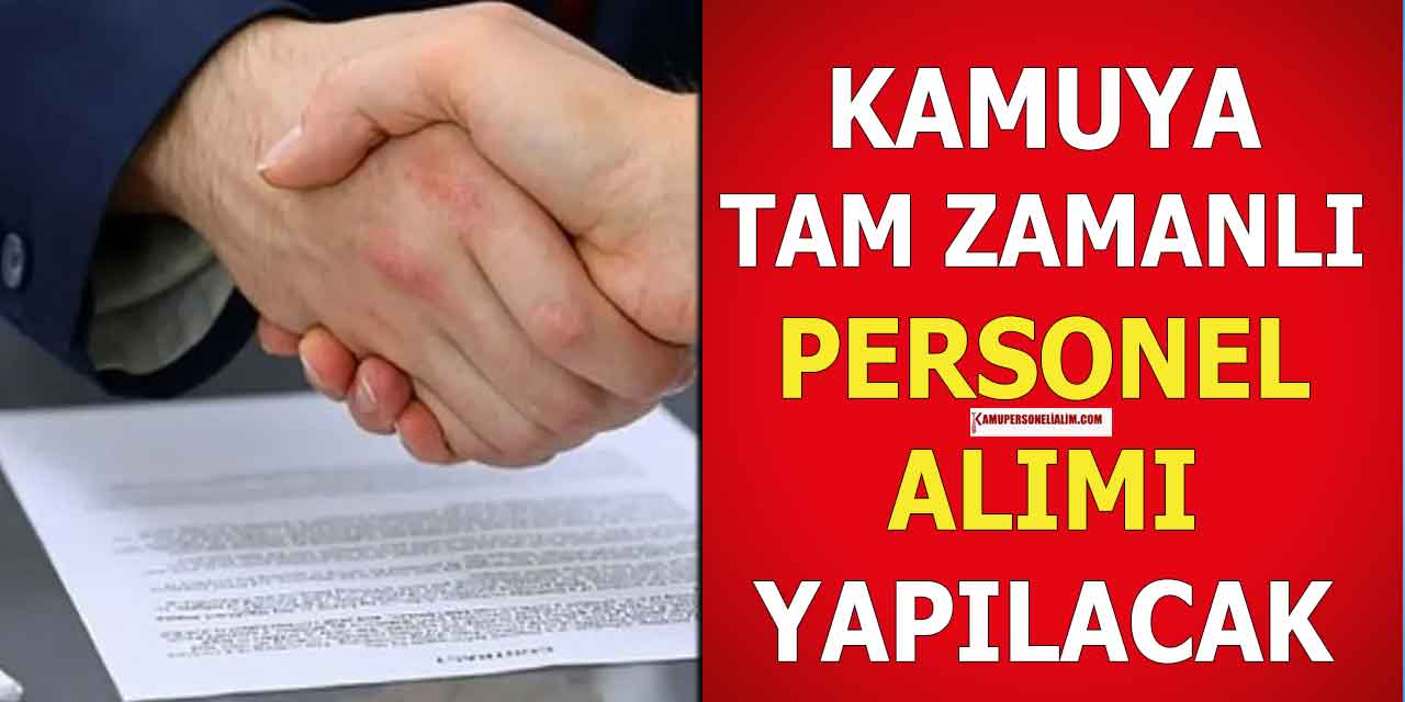 Kamuya Tam Zamanlı Personel Alımı 26-29 Eylül