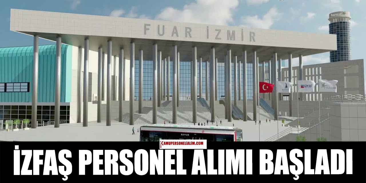 İZFAŞ 13 Tercüman ve Büro İşçisi Alımı