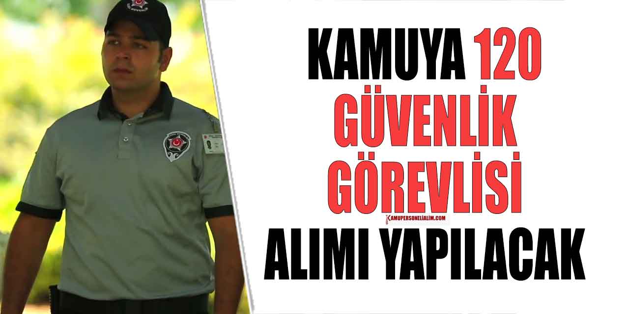 İstanbul Güvenlik 120 Güvenlik Görevlisi Alımı Online Başvuru (İSTGÜVEN)