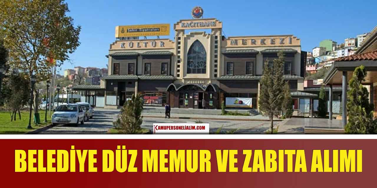 Kağıthane Belediyesi 45 Düz Memur Alımı ve Zabıta Memuru Alacak