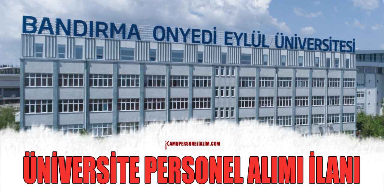 Onyedi Eylül Üniversitesi KPSS 50 Puanla En Az Lise Personel Alımı