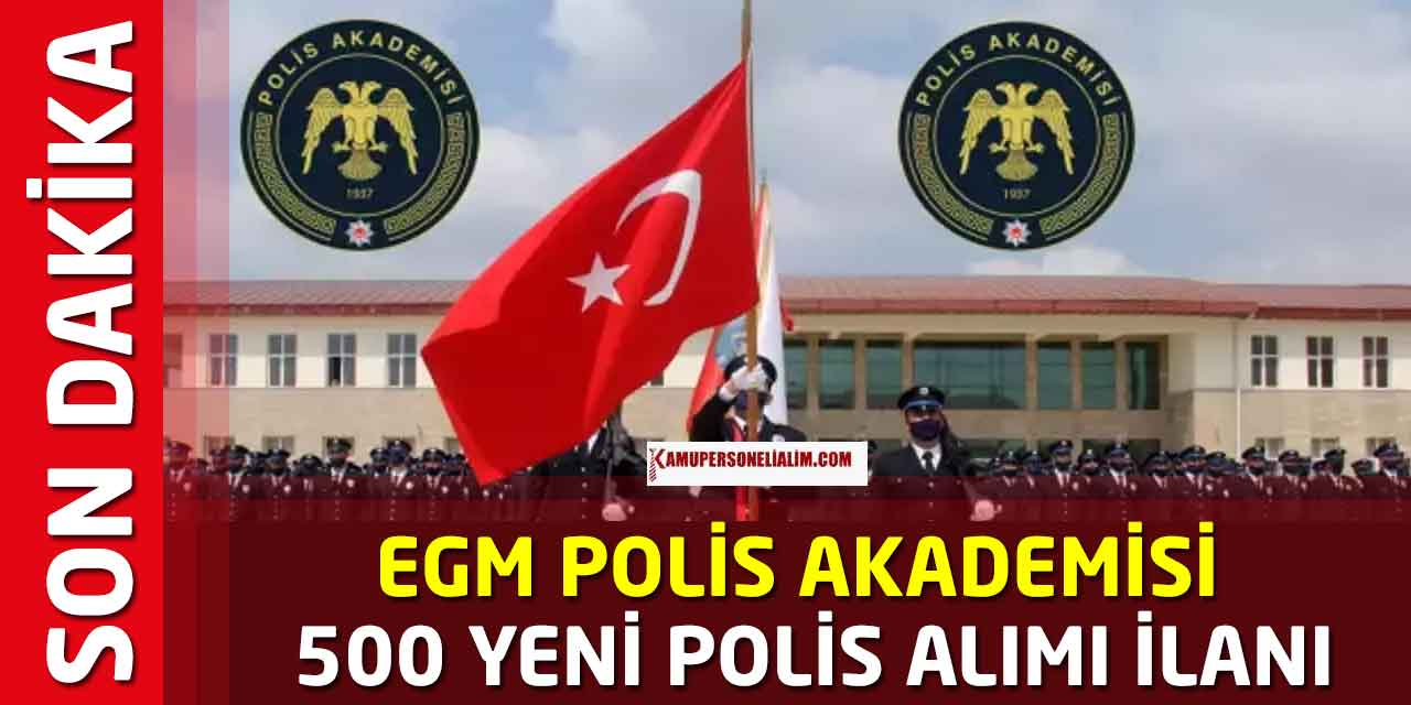 EGM 6. Dönem 500 Polis Alımı (PAEM)