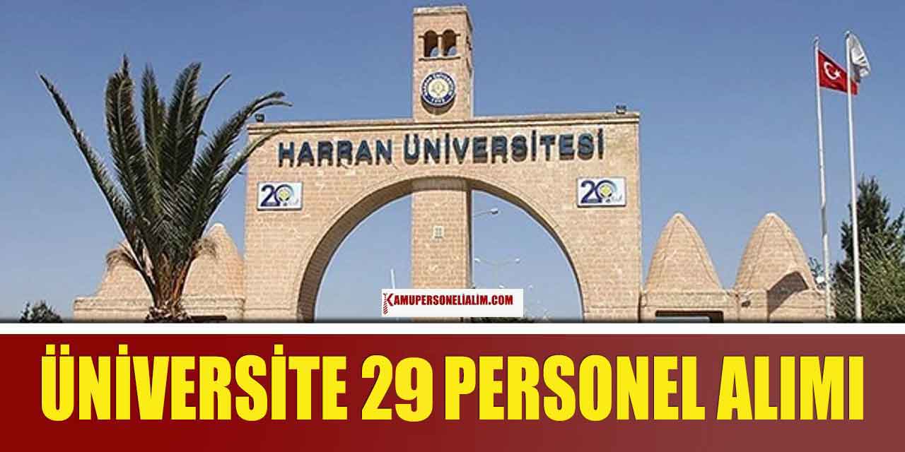 Harran Üniversitesi Hastanesi 29 Sağlık Personeli ve İşçi Alımı
