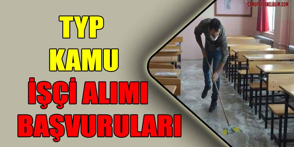 typ-kapsaminda-kamu-isci-alimi-basvurulari.jpg