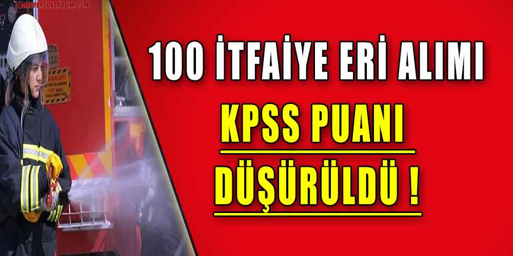 itfaiye-eri-olmak-isteyenlere-mujde-100-memur-alimi-kpss-60.jpg