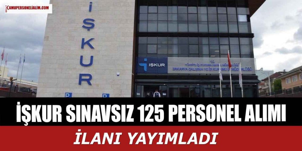 kur-sinavsiz-125-personel-alimi-yapiyor-8-22-mayis.jpg