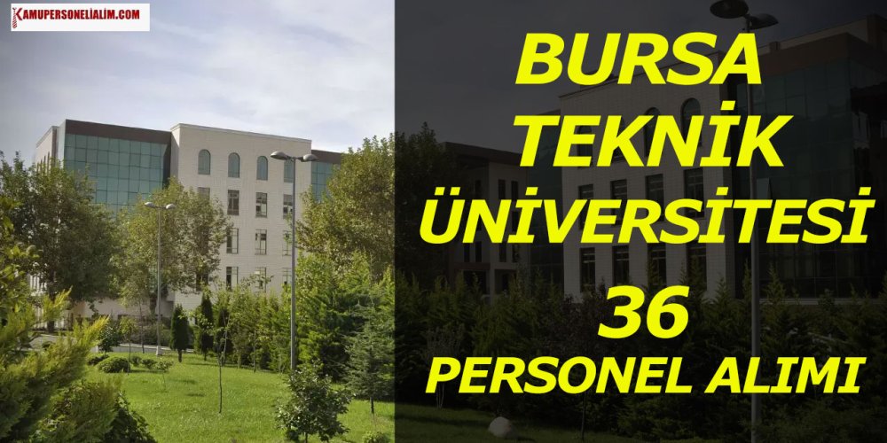 bursa-teknik-universitesi-36-personel-alimi-2023.jpg