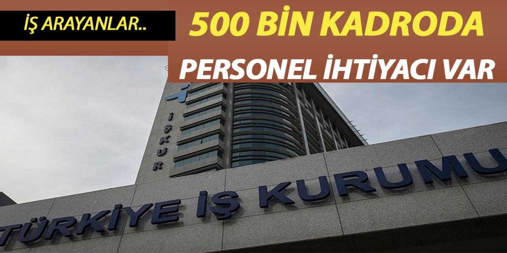 500-bin-kadroda-personel-ihtiyaci-var.jpg