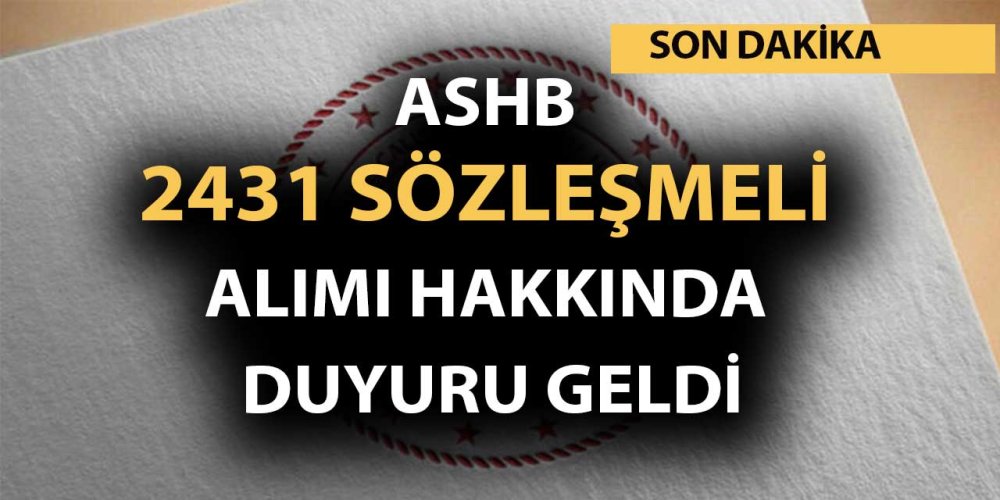 ashb-2431-sozlesmeli-personel-alimi-hakkinda-aciklama-geldi.jpg