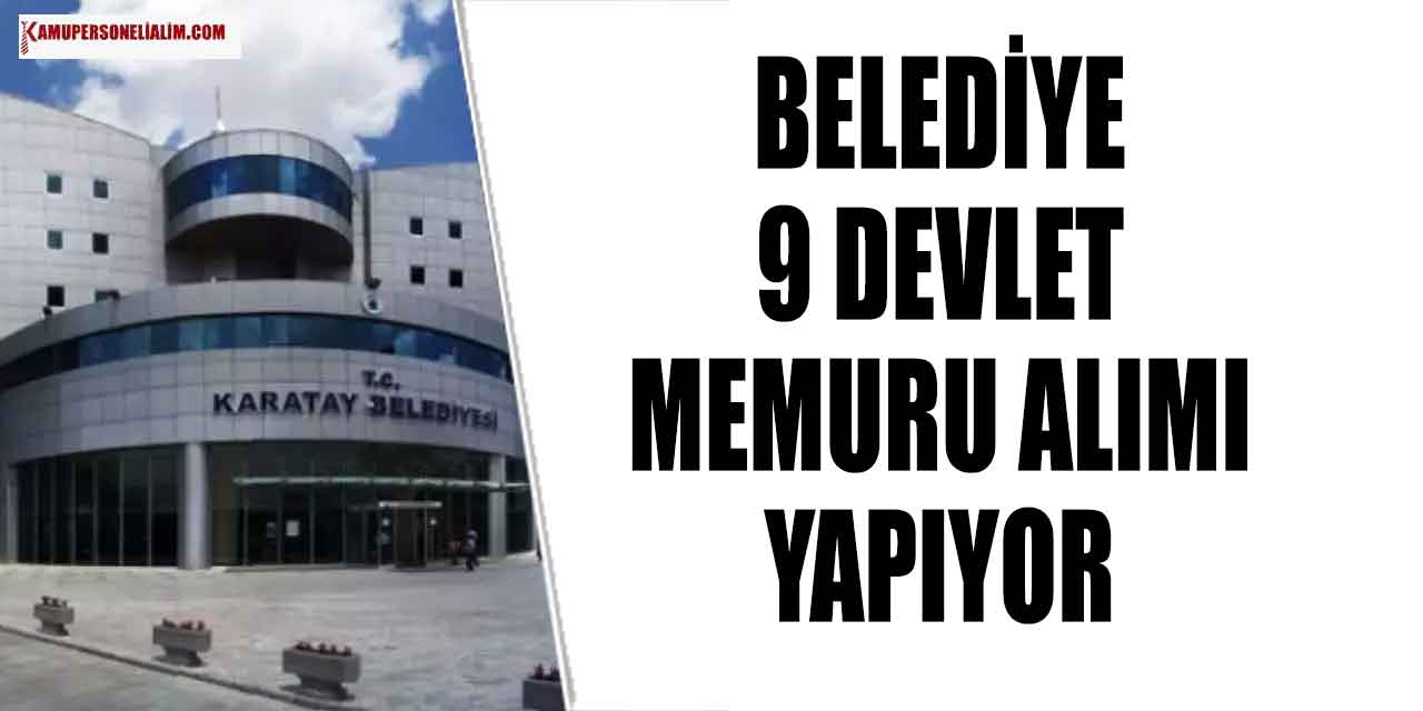 karatay-belediyesi-9-devlet-memuru-alimi-yapiyor.jpg