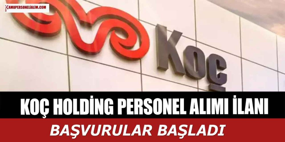 koc-holding-350-brans-ile-personel-alim-sureci-basladi.jpg
